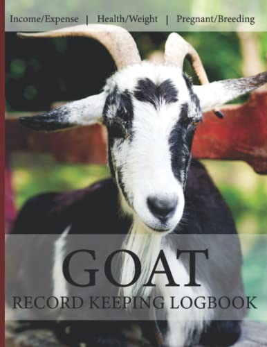 Goat record keeping logbook: Track Vital and Medical Information, Pedigree, Breeding & Kidding Notes, Gift For Breeders & Beginners.