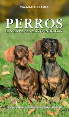 PERROS: Las 250 razas más conocidas: 20 (GUIAS DEL NATURALISTA)