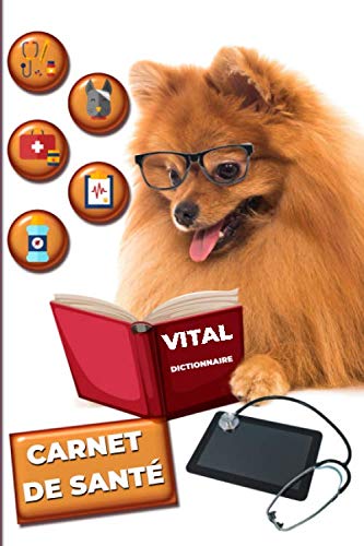 carnet de santé vital dictionnaire: Carnet santé chien • 101 pages • 22 x 28 cm • pour votre animal protégé • cadeau sympa animaux • couverture animal fun