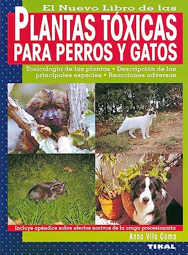 Plantas Toxicas Para Perros Y Gatos (Plantas Tóxicas Para Perros Y Gatos)